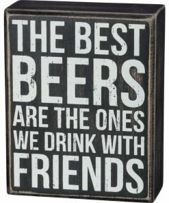 Primitives By Kathy Box Sign - Best Beers With Friends Gifts