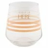 Karma Chic Stemless Wine Glass - I've Had It Up To Here Drinkware