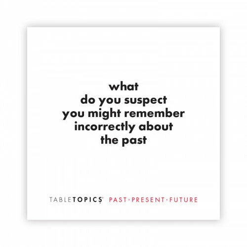 TableTopics Past Present Future
