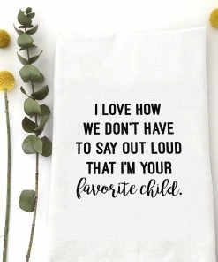 Wildwood Landing Gifts Tea Towel - Favorite Child