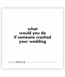 TableTopics Gifts What Would You Do